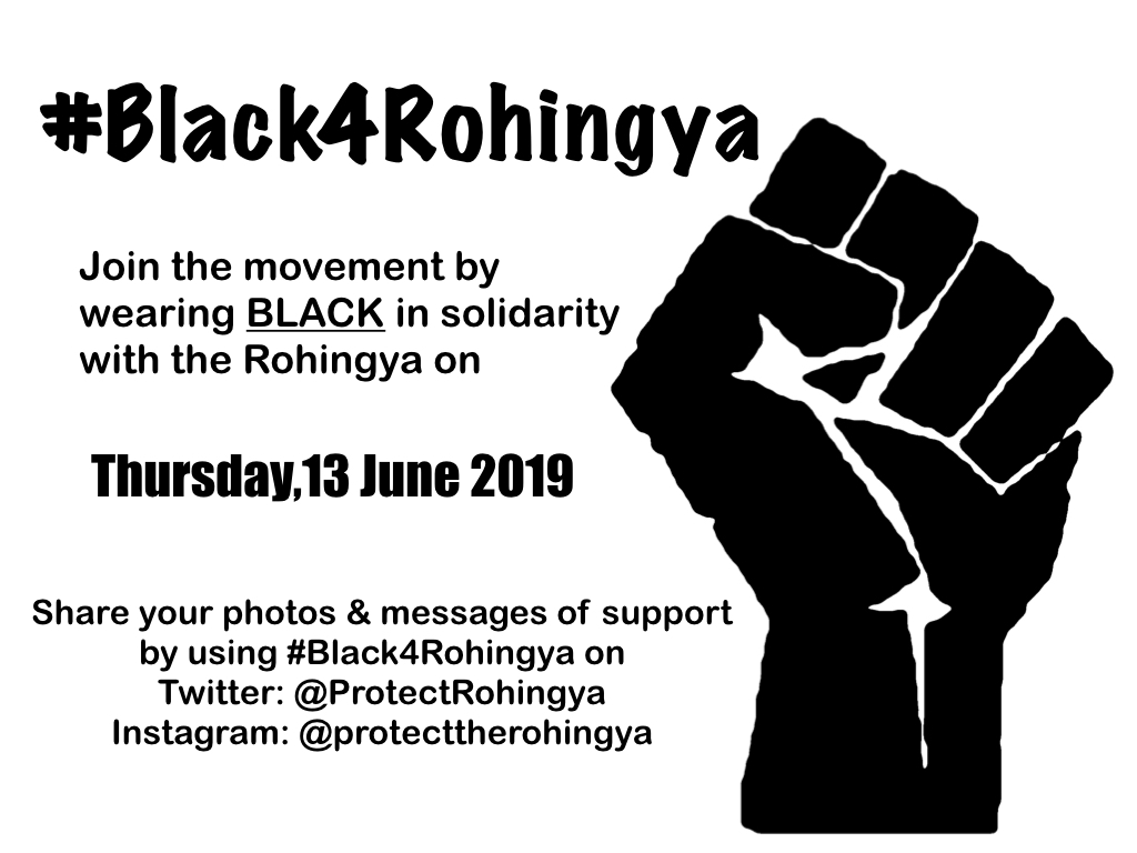 #Black4Rohingya 2019 poster with a raised black fist: join the movement by wearing black in solidarity with the Rohingya on Thursday 13 June 2019.